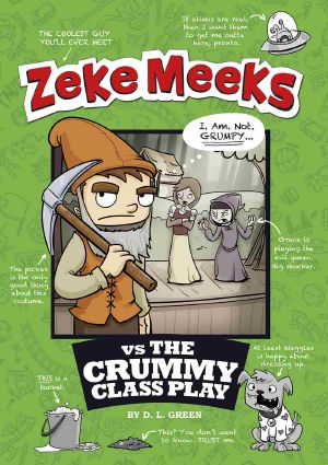 [Zeke Meeks 06] • Zeke Meeks vs the Crummy Class Play